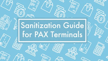 Sensitization Guide for PAX Terminals
